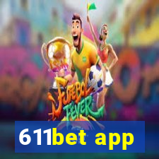 611bet app